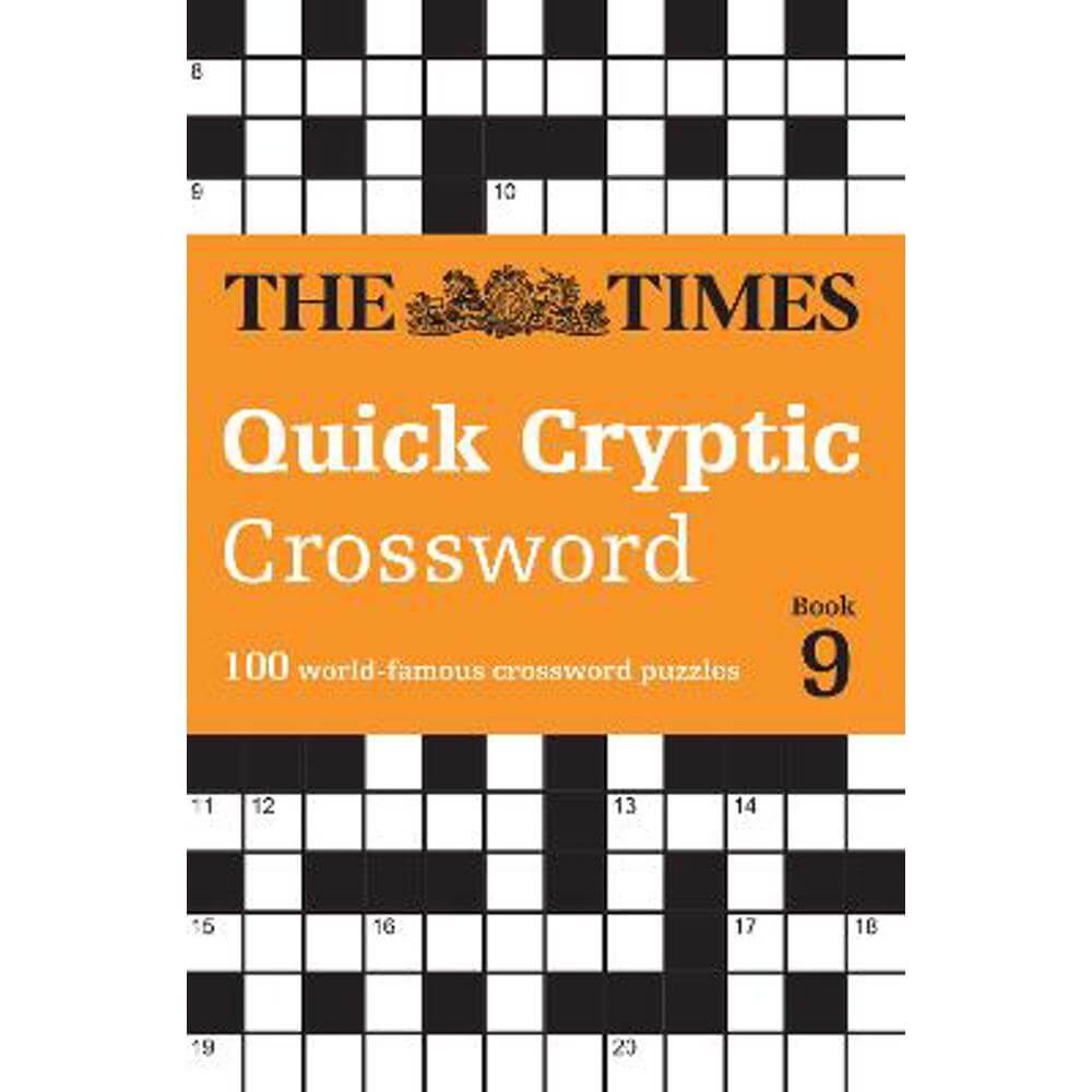 The Times Quick Cryptic Crossword Book 9: 100 world-famous crossword puzzles (The Times Crosswords) (Paperback) - The Times Mind Games